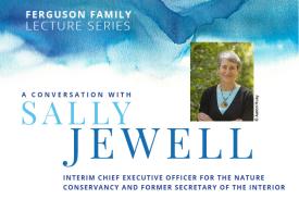 A Conversation with Sally Jewell